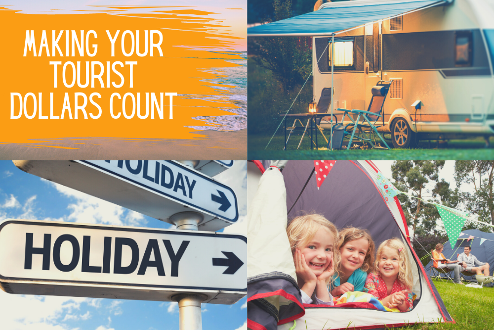 Making Your Tourist Dollar Count